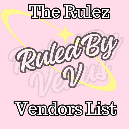 RULED BY V’Z VENDORS LIST